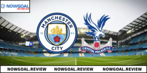 Soi Kèo Manchester City Vs Crystal Palace Chuẩn Xác